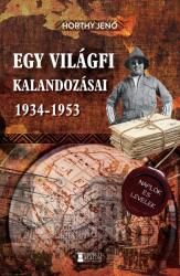 Egy világfi kalandozásai 1934-1953 (2023)