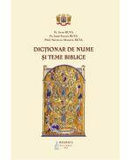 Dictionar de nume si teme biblice - Preot Ioan Buta (ISBN: 9786062905088)