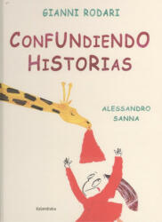 Confundiendo historias - GIANNI RODARI (ISBN: 9788493375935)