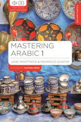 Mastering Arabic 1 - Mahmoud Gaafar (ISBN: 9781350367265)
