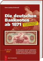 Die deutschen Banknoten ab 1871 - Hans-Ludwig Grabowski (2023)