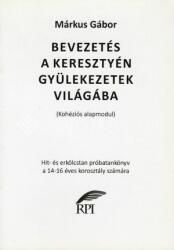 Bevezetés a keresztyén felekezetek világába (ISBN: 9789639700949)