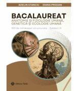 Bacalaureat 11-12. Anatomie si fiziologie umana, genetica si ecologie umana - Adelin Stanciu (ISBN: 9786065146501)