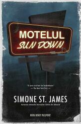 Motelul Sun Down - Simone St. James (ISBN: 9786067633122)