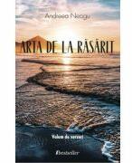 Arta de la rasarit (Volum de versuri) - Andreea Neagu (ISBN: 9789975774734)