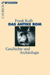 Das antike Rom - Frank Kolb (ISBN: 9783406536076)