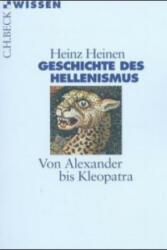 Geschichte des Hellenismus - Heinz Heinen (ISBN: 9783406480096)