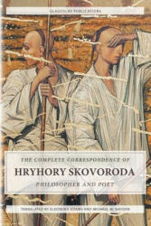 Complete Correspondence of Hryhory Skovoroda - Skovoroda (ISBN: 9781784379902)