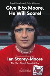 Give it to Moore; He Will Score! (2023)