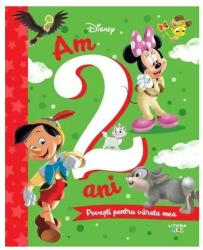 Disney. Am 2 ani. Povesti pentru varsta mea (ISBN: 9786060956174)