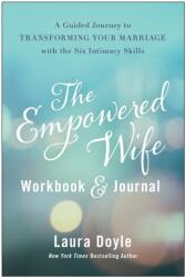The Empowered Wife Workbook and Journal (ISBN: 9781637742396)