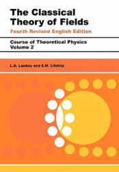 Classical Theory of Fields - L D Landau (ISBN: 9780750627689)