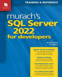 Murach's SQL Server 2022 for Developers (ISBN: 9781943873067)