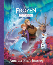 The Frozen Saga: Anna and Elsa's Journey (Disney Frozen) - Random House (ISBN: 9780736441735)