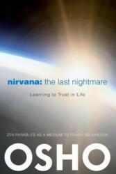 Nirvana: The Last Nightmare - Osho (2012)