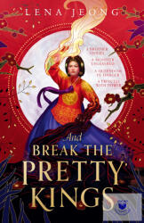 And Break The Pretty Kings (ISBN: 9780008622848)