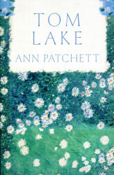 Ann Patchett: Ann Patcett: Tom Lake (ISBN: 9781526664280)