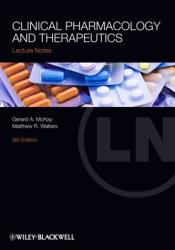 Clinical Pharmacology and Therapeutics - Gerard A McKay (2013)