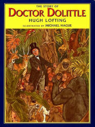 The Story of Doctor Dolittle - Hugh Lofting, Michael Hague (ISBN: 9780688140014)