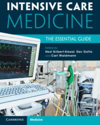 Intensive Care Medicine - Edward Gilbert-Kawai, Debsashish (Dev) Dutta, Carl Waldmann (ISBN: 9781108984423)