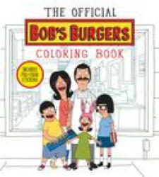 The Official Bob's Burgers Coloring Book (ISBN: 9781368101011)