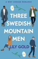 Three Swedish Mountain Men - Lily Gold (ISBN: 9781739586782)