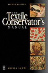 Textile Conservator's Manual - Sheila Landi (ISBN: 9780750638975)