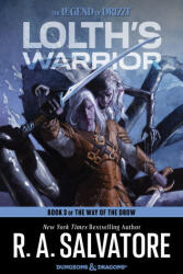 Lolth's Warrior - R. A. Salvatore (ISBN: 9780063029873)
