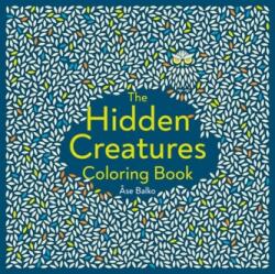 The Hidden Creatures Coloring Book (ISBN: 9780593545263)