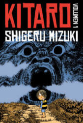 Kitaro 01 - SHIGERU MIZUKI (ISBN: 9788492769773)