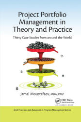 Project Portfolio Management in Theory and Practice: Thirty Case Studies from Around the World (ISBN: 9781032339894)
