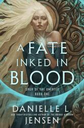A Fate Inked in Blood: Book One of the Saga of the Unfated (ISBN: 9780593599839)