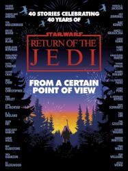 Star Wars: From a Certain Point of View - Olivie Blake, Saladin Ahmed, Charlie Jane Anders, Fran Wilde, Mary Kenney, Mike Chen (2023)