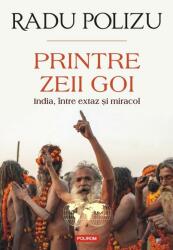 Printre zeii goi (ISBN: 9789734695409)