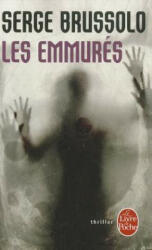 Les Emmures - S. Brussolo, Serge Brussolo (ISBN: 9782253172062)