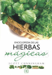Enciclopedia de las hierbas mágicas - Scott Cunningham, Rubiel Leyva, Edgar Rojas (ISBN: 9788496111622)