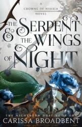 The Serpent & the Wings of Night (ISBN: 9781250343178)