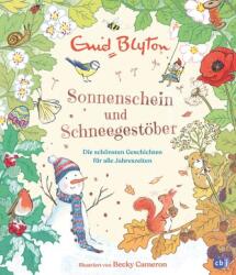 Sonnenschein und Schneegestöber - Die schönsten Geschichten für alle Jahreszeiten (ISBN: 9783570180198)
