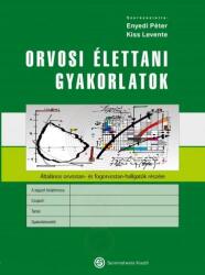 Orvosi élettani gyakorlatok - Általános és Fogorvostan-hallgatók részére (ISBN: 9789633315606)