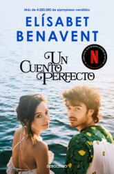 UN CUENTO PERFECTO (EDICION SERIE TV) - BENAVENT, ELISABET (2023)
