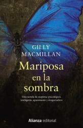 MARIPOSA EN LA SOMBRA - GILLY MACMILLAN (2018)