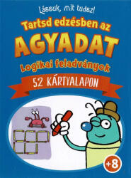 Lássuk, mit tudsz - Tartsd edzésben az agyadat (ISBN: 9789634833666)