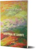 Jucatorul de cuvinte - George Sicoe-Vidreanu (ISBN: 9786064909367)