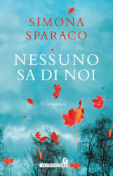 Nessuno sa di noi - Simona Sparaco (2019)