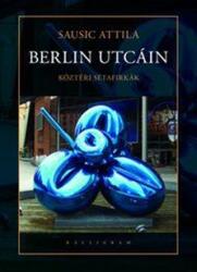 Berlin utcáin (ISBN: 9788081011900)