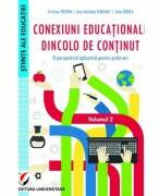 Conexiuni educationale dincolo de continut. O perspectiva aplicativa pentru profesori. Volumul 2 - Cristina Tripon (ISBN: 9786062816537)