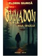 Ommadon, fiul omului - Florin Giurca (ISBN: 9786069625620)