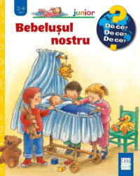 Bebelusul Nostru, - Editura Casa (ISBN: 9786067872453)
