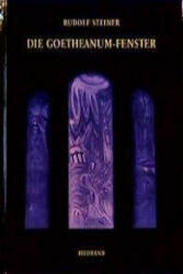 Die Goetheanum-Fenster - Rudolf Steiner, Walter Kugler (ISBN: 9783727436017)
