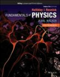 Fundamentals of Physics, Extended - Halliday, David, Resnick, Robert, Walker, Jearl (2021)